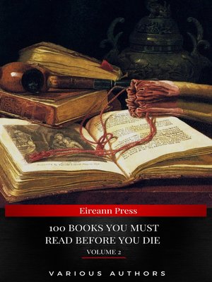 cover image of 100 Books You Must Read Before You Die [volume 2] (Black Horse Classics)